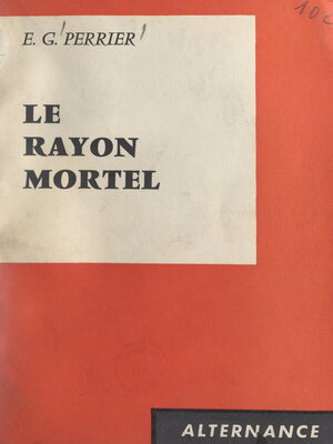 cover image of Le rayon mortel